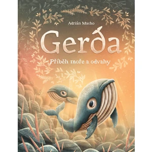 Gerda Příběh moře a odvahy - Adrián Macho