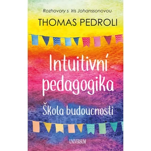 Intuitivní pedagogika - Pedroli Thomas