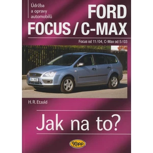 Ford Focusod 11/04/C-Max od 5/03 -- Údržba a opravy automobilů č.97