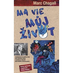 Ma vie - Můj život, Chagall Marc