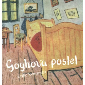 Goghova postel - Romanská Lydie