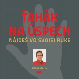 Ťahák na úspech nájdeš vo svojej ruke - Málik Juraj