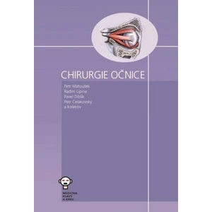 Chirurgie očnice - Petr Matoušek, Lipina Radim, Pavel Diblík