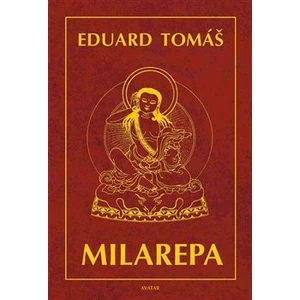 Milarepa - Tomáš Eduard