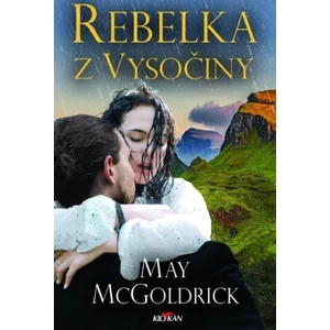 Rebelka z Vysočiny - May McGoldrick