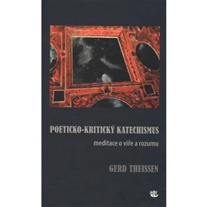 Poeticko-kritický katechismus - Gerd Theissen