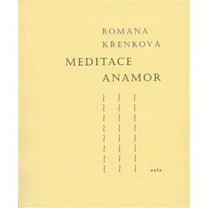Meditace Anamor - Křenková Romana