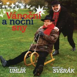 Vánoční a noční sny - Uhlíř Svěrák & [CD album]