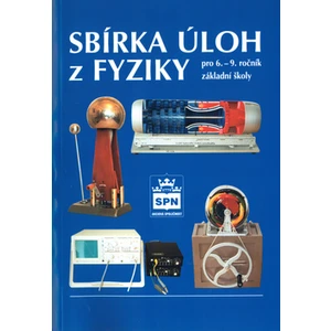 Sbírka úloh z fyziky pro 6. - 9. ročník základní školy - František Jáchim