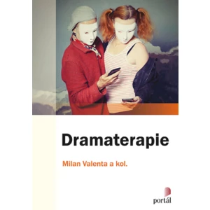 Dramaterapie - kolektiv autorů, Valenta, Milan