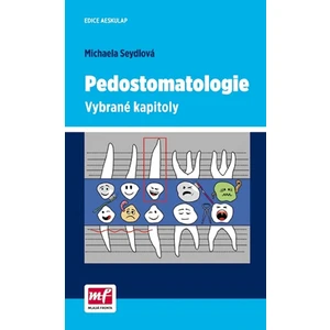 Pedostomatologie - Seydlová Michaela