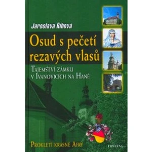 Osud s pečetí rezavých vlasů - Jaroslava Říhová