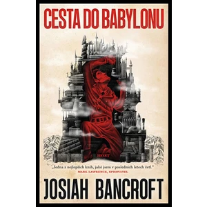 Cesta do Babylonu - Josiah Bancroft