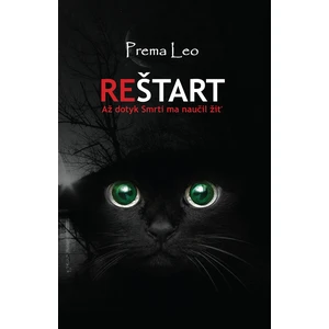 Reštart - Až dotyk smrti ho naučil žiť (slovensky) - Leo Prema