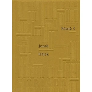 Básně 3 - Jonáš Hájek