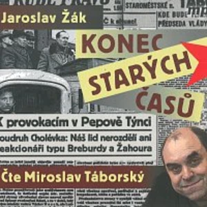 Konec starých časů - Jaroslav Žák - audiokniha