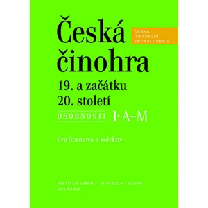 Česká činohra 19. a začátku 20. století - Šormová Eva