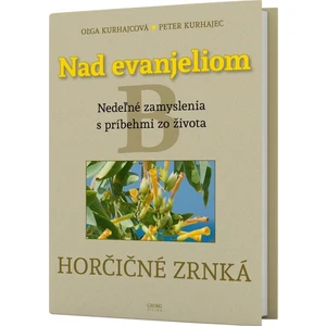 Nad evanjeliom B Horčičné zrnká