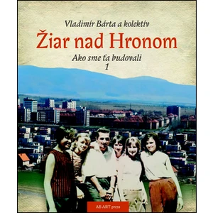 Žiar nad Hronom - Vladimír Bárta