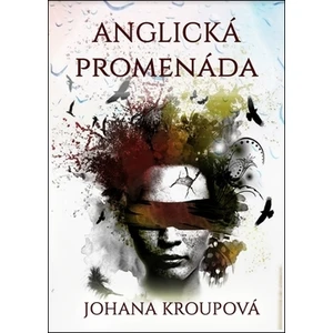 Anglická promenáda - Johana Kroupová