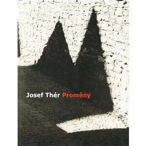 Josef Thér - Proměny