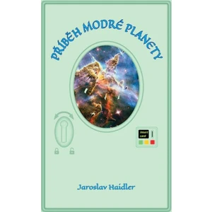 Příběh modré planety - Jaroslav Haidler