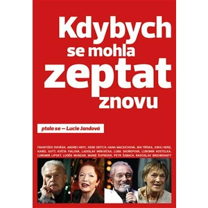 Kdybych se mohla zeptat znovu - Lucie Jandová