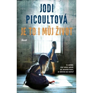 Je to i můj život - Jodi Picoultová