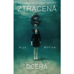 Ztracená dcera - Rick Mofina