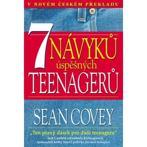 7 návyků úspěšných teenagerů - Sean Covey