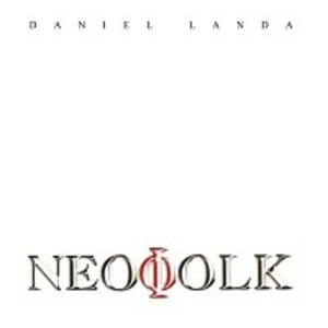 Neofolk - Landa Daniel [CD album]