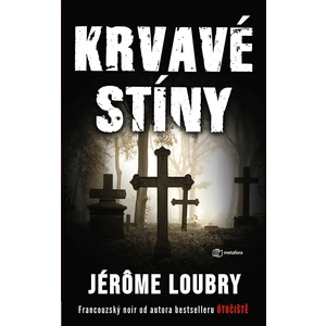 Krvavé stíny, Loubry Jerome