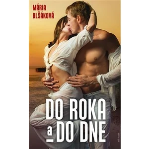 Do roka a do dne - Mária Blšáková