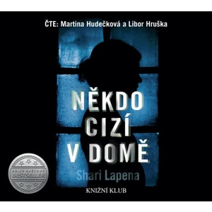 Někdo cizí v domě - Shari Lapena - audiokniha