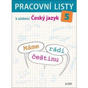 Pracovní listy k učebnici Máme rádi češtinu 5