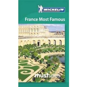 Must Sees France Most Famous