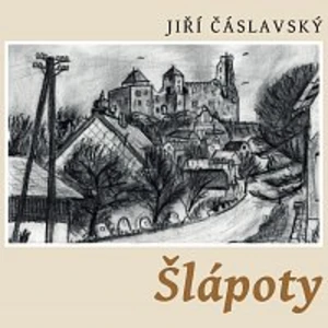 Šlápoty - Jiří Čáslavský - audiokniha