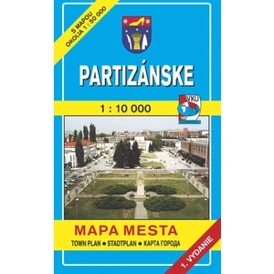 Partizánske Mapa mesta Town plan Stadtplan Plan miasta Várostérkép [Mapa skládaná]