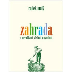 Zahrada - Radek Malý