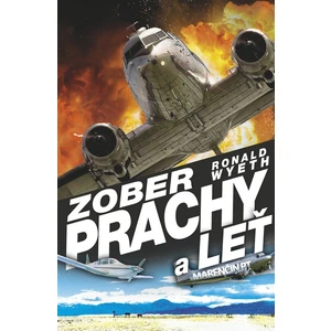 Zober prachy a leť - Ronald Wyeth