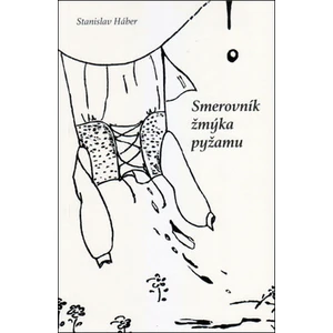 Smerovník žmýka pyžamu - Stanislav Háber