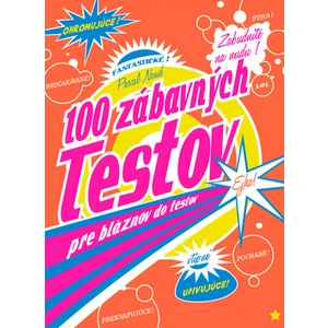 100 zábavných testov pre bláznov do testov - Pascal Naud