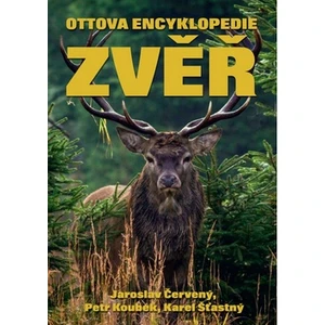 Ottova encyklopedie: Zvěř - Karel Šťastný, Jaroslav Červený, Petr Koubek