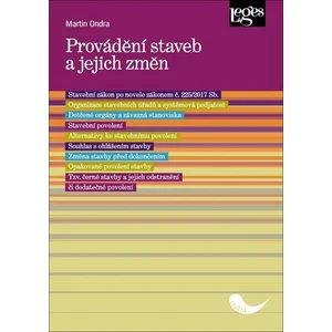 Provádění staveb a jejich změn - Martin Ondra