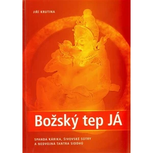 Božský tep JÁ - Jiří Krutina