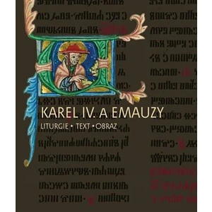 Karel IV. a Emauzy - Kateřina Kubínová