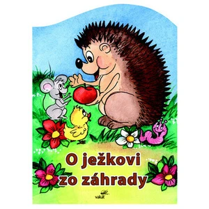 O ježkovi zo záhrady - Štefánková Mária