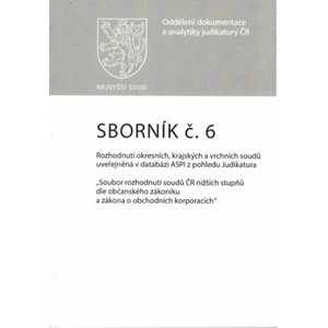 Sborník č. 6 Rozhodnutí okresních, krajských a vrchních soudů