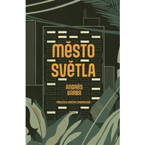 Město světla - Andres Barba