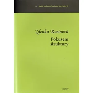 Pokušení struktury - Rusínová Zdenka